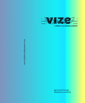Vize v umění a ve výchově uměním